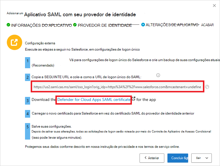 Tenha em atenção a Defender for Cloud Apps URL do SSO SAML e transfira o certificado.