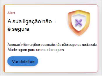 Captura de ecrã de um cartão a indicar uma ligação de rede não segura.