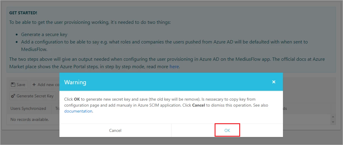 Captura de ecrã da consola de administração do MediusFlow com uma notificação a dizer aos utilizadores para clicarem em Ok para gerar uma nova chave secreta. O botão Ok está realçado.