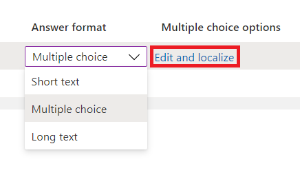 Captura de tela que mostra a escolha múltipla selecionada como um formato de resposta, juntamente com o botão para editar e localizar opções de resposta.