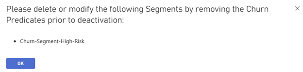 Modify/Delete Segments prior to Deactivation