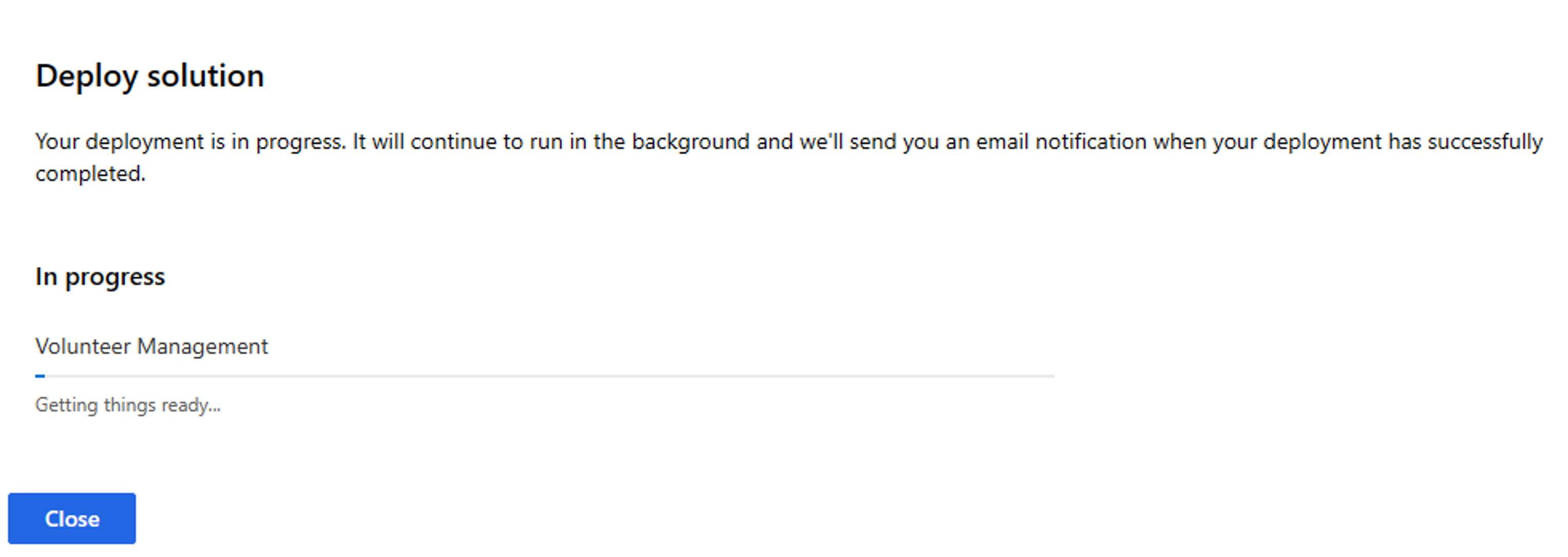 Screenshot showing a deployment message and the close button.