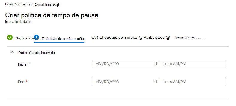 Captura de ecrã a mostrar a hora de pausa Microsoft Intune – Configurar a política de Intervalo de Datas