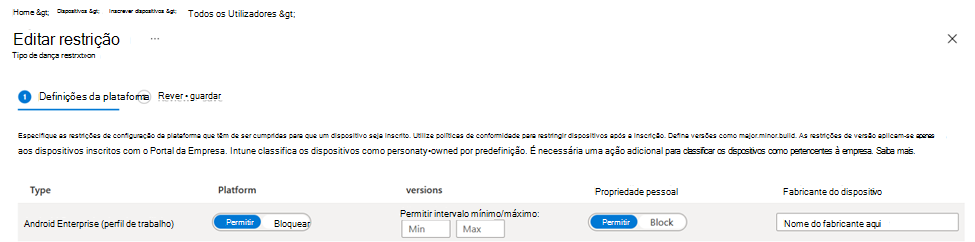 Captura de ecrã que mostra a política de restrições de inscrição para dispositivos Android no centro de administração do Microsoft Intune.