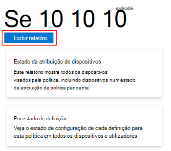 Captura de tela que mostra a seleção do relatório de exibição em uma política de configuração de dispositivo para obter o status de check-in do dispositivo e do usuário no Microsoft Intune e no centro de administração do Intune.