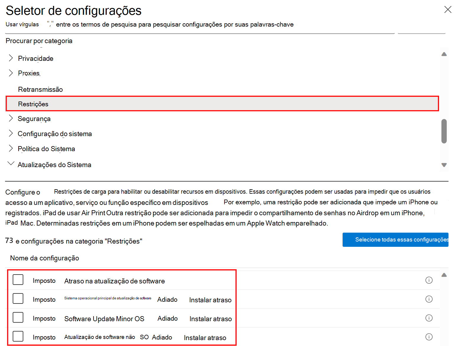 Captura de ecrã que mostra as definições de política de restrições de catálogo de definições para atrasar ou adiar atualizações de software no Microsoft Intune.