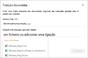 Captura de ecrã a mostrar o ecrã Traduzir documentos com opções do glossário de tradução.