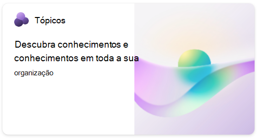 Captura de ecrã do cartão Detetar Topics.