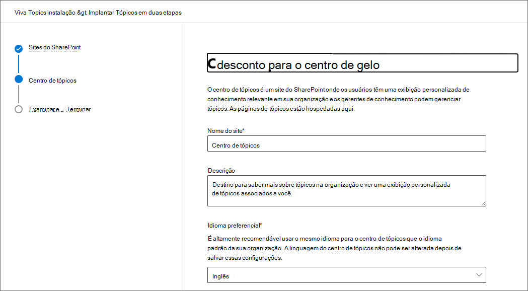 Captura de ecrã da página de configuração do centro de tópicos.