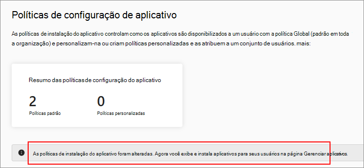 Captura de ecrã a mostrar a página da política de configuração atualizada sem a opção de instalação da aplicação.