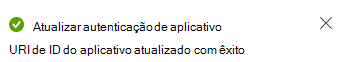 Captura de ecrã a mostrar a mensagem do URI do ID da Aplicação atualizada.