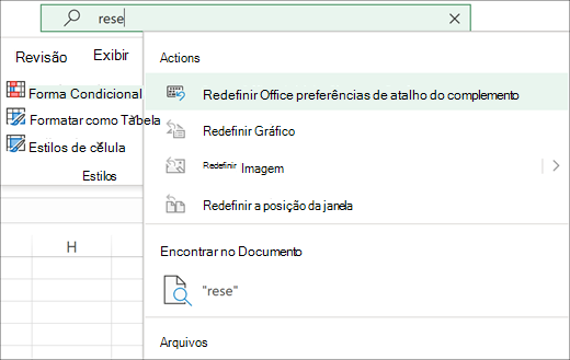 A caixa de pesquisa Diga-me o que pretende fazer no Excel a mostrar a ação repor as preferências de atalho do Suplemento do Office.