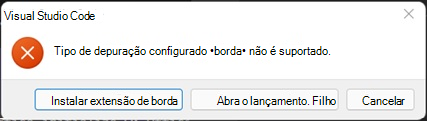 O erro diz que a borda do tipo de depuração configurada não tem suporte.