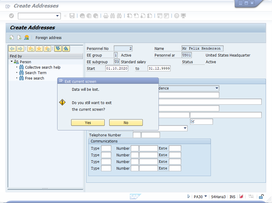 Captura de ecrã da caixa da mensagem Os dados serão perdidos na janela Criar Endereços no SAP Easy Access.