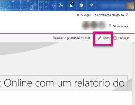 Captura de ecrã da página de edições do SharePoint com a opção de edição realçada.