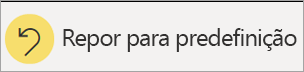 Captura de ecrã do ícone Reverter para predefinição.