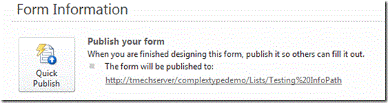 Quick Publish button in InfoPath Designer