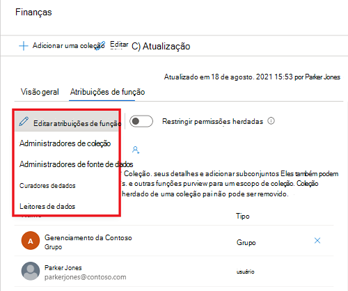 Captura de ecrã a mostrar a janela de recolha do portal de governação do Microsoft Purview, com a lista pendente editar atribuições de funções selecionada.