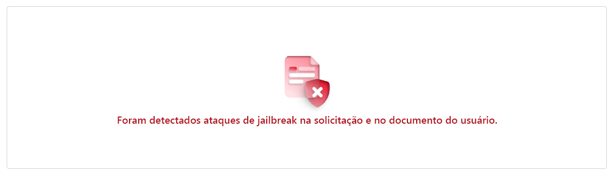 Uma captura de tela dos resultados para uma injeção imediata direta e indireta. Os resultados mostram que os ataques de jailbreak foram detetados no documento.