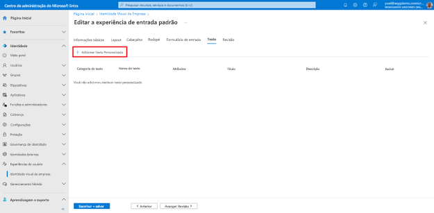 Captura de ecrã do separador Texto da folha Editar experiência de início de sessão predefinida realçando um botão intitulado Adicionar Texto Personalizado.