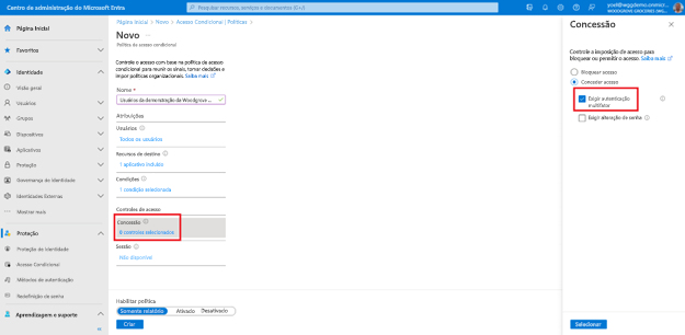 Captura de ecrã da folha Nova política de Acesso Condicional a realçar Conceder em Controlos de acesso e o painel aberto no lado direito intitulado Realçar Conceder Exigir autenticação multifator.
