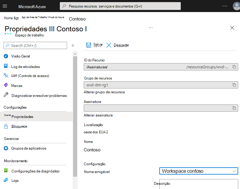 Captura de tela que mostra as propriedades do espaço de trabalho com o nome amigável espaço de trabalho Contoso.
