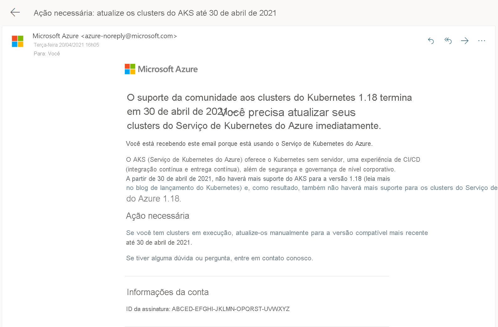 An image that shows an alert from Azure about Azure Kubernetes Service (AKS) clusters support for 1.18 going out of support. The email suggests that an immediate upgrade for AKS cluster is recommended.