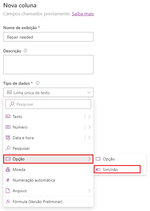 Captura de tela da adição de uma coluna Sim/Não com opção e Sim/Não realçado.