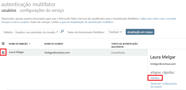Captura de tela que mostra como ativar a autenticação multifator para um usuário usando o link de etapas rápidas.