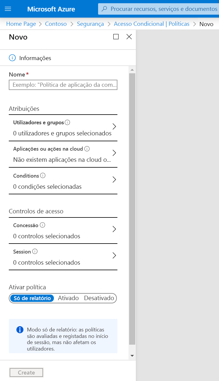 Captura de ecrã a mostrar uma nova política de Acesso Condicional sem atribuições ou controlos de acesso definidos.