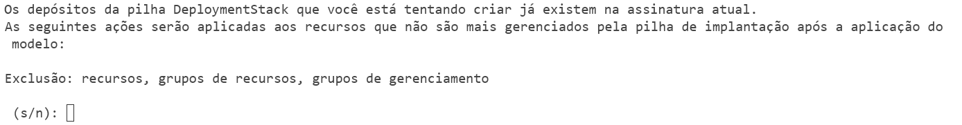 Uma captura de tela mostrando a linha de comando da CLI do Azure avisando que a pilha de implantação já existe.