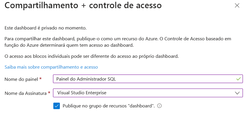 Captura de ecrã do painel Partilha + controlo de acesso antes de um dashboard ser partilhado.