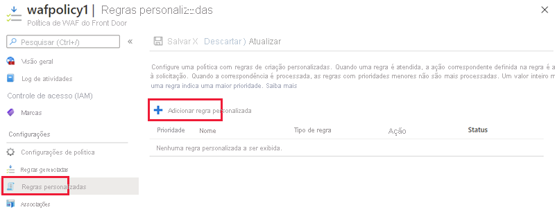 Captura de ecrã da política WAF adicionar regra personalizada.