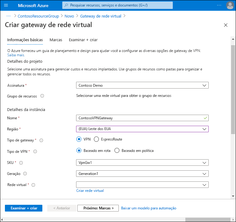 Uma captura de tela da página Criar um gateway de rede virtual. O administrador definiu a assinatura. O nome é ContosoVPNGateway, na região Leste dos EUA. O tipo de gateway é VPN e o tipo de VPN é baseado em rota.