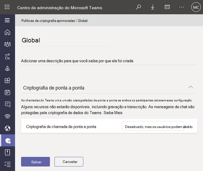 Captura de tela das Políticas de criptografia aprimoradas no Centro de administração do Teams.
