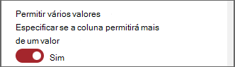 Captura de ecrã do botão de alternar para permitir vários valores