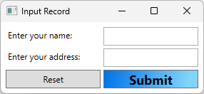 A screenshot of a WPF app with two text boxes labeled name and address. Two buttons are visible. One button is named 'Reset' and the other 'Submit.' The 'Submit' button has a gradient background that transitions from a blue to a lighter blue.