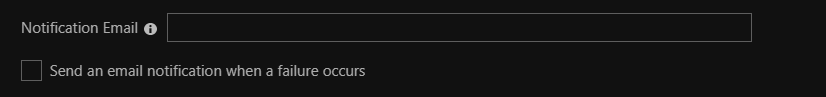 Текстовое поле Notification Email (Уведомление по электронной почте) пустое, а флажок Send an email notification when a failure occurs (Отправлять уведомление по электронной почте при сбое) снят.