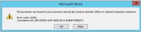 Снимок экрана: сообщение об ошибке активации, указывающее, что найденные продукты не могут использоваться для активации Office в сценариях с общим компьютером.