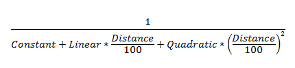 1/(Константная+Линейная*(Distance/100)+Quadratic*(Distance/100)(Distance/100))