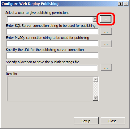 In the Configure Web Deploy Publishing dialog box, to the right of the Select a user to give publishing permissions list, click the ellipsis button.