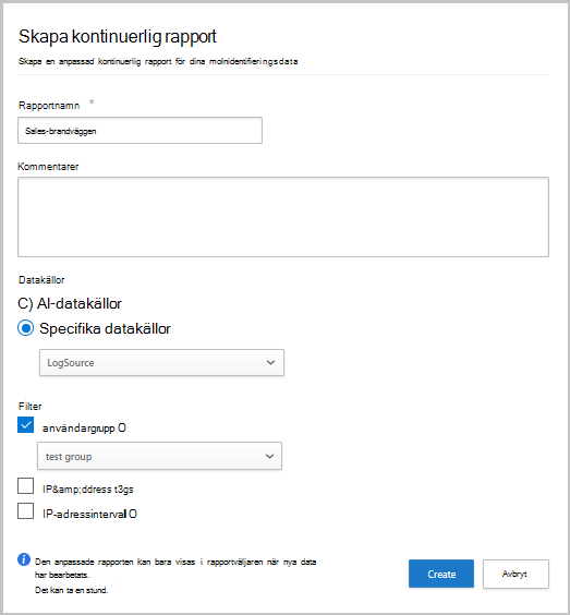 Skärmbild av att skapa en anpassad kontinuerlig rapport.