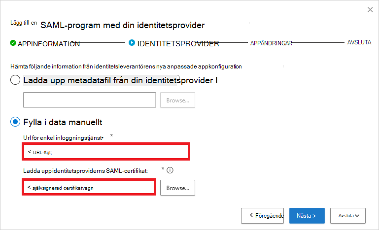 Lägg till URL för SSO-tjänsten och SAML-certifikat.