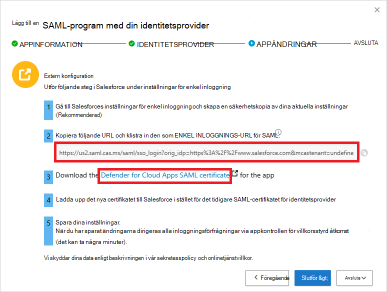 Observera Defender for Cloud Apps URL för enkel inloggning med SAML och ladda ned certifikatet.