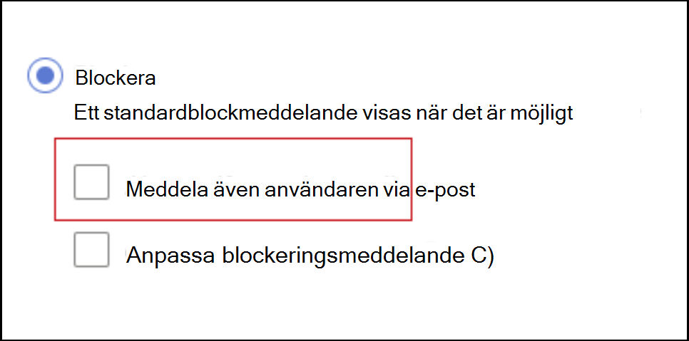 Skärmbild av hur du blockerar meddelanden till slutanvändare via e-post.