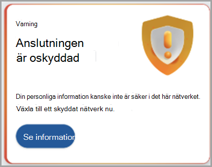Skärmbild av rekommendationen att ansluta till ett säkert nätverk.