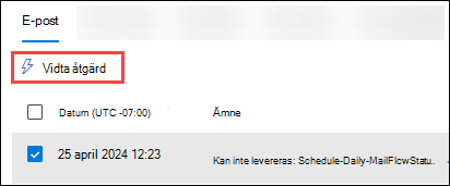 Skärmbild av Email vy (flik) i informationstabellen med ett meddelande valt och Åtgärden Vidta aktiv.