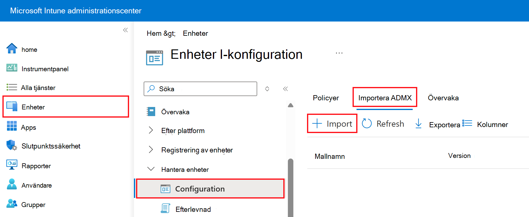 Skärmbild som visar hur du lägger till eller importerar anpassade ADMX och ADML. Gå till Enhetskonfigurationsprofiler >> Importera ADMX i Microsoft Intune administrationscenter.