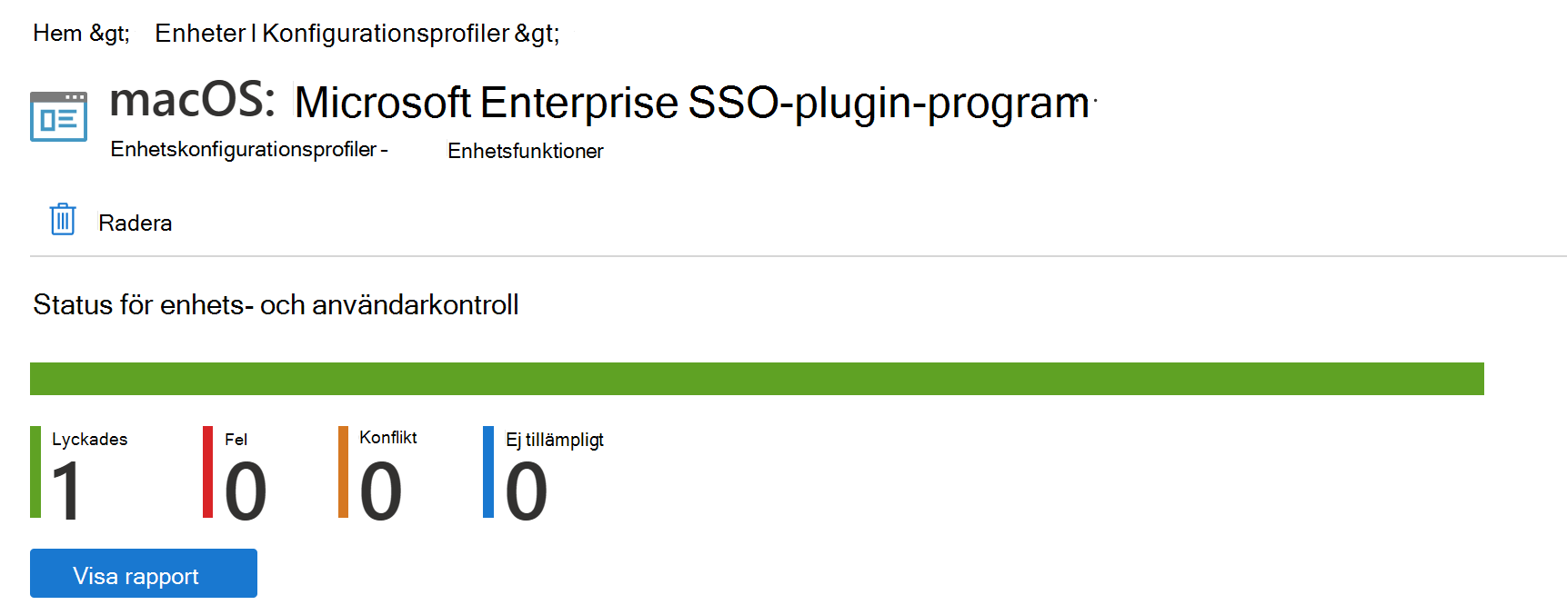 Skärmbild som visar distributionsrapporten för macOS-enhetskonfigurationsprofilen i Microsoft Intune.