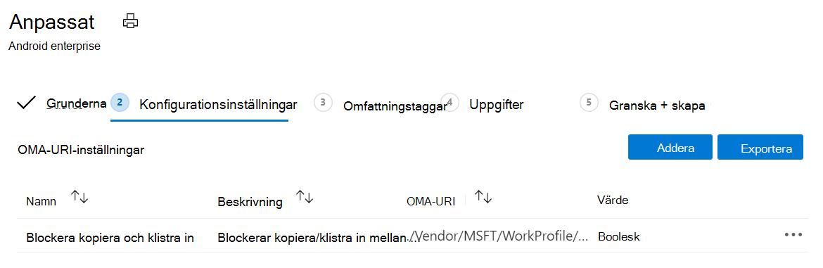 Skärmbild som visar att du kan lägga till fler OMA-URI-värden och exportera värdena för personligt ägda Android Enterprise-enheter med en arbetsprofil i Microsoft Intune.